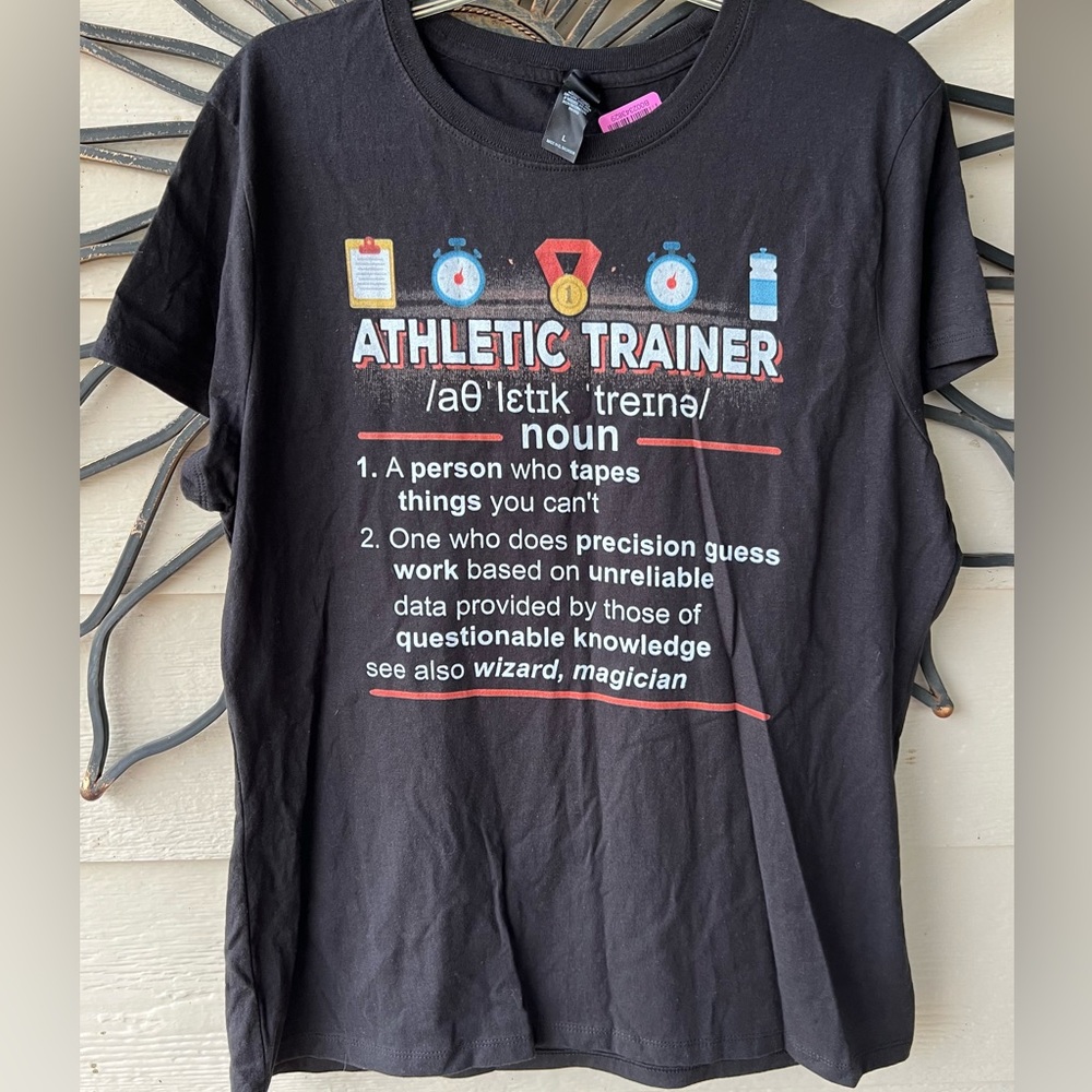 Athletic Trainer-Noun T Shirt, large, NWT